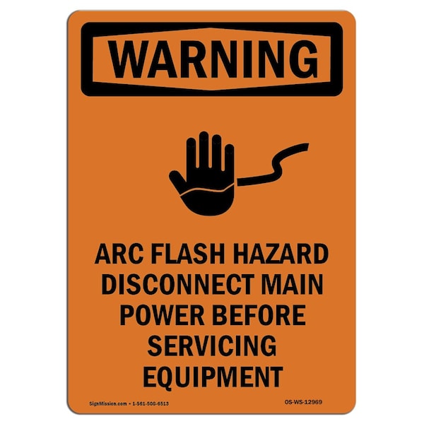 Safety Sign, OSHA WARNING, 5" Height, Arc Flash Hazard Disconnect, Portrait, 10PK